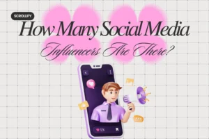 How many Social Media Influencers are There