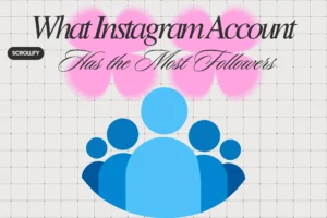 What Instagram Account Has the Most Followers
