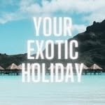 Yourexoticholiday